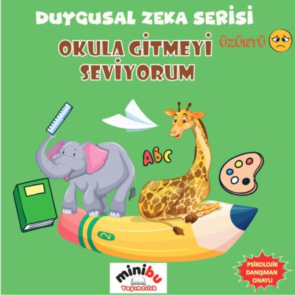 Okula Gitmeyi Seviyorum